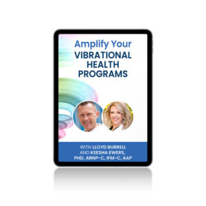 Amplify Your Vibrational Health Programs